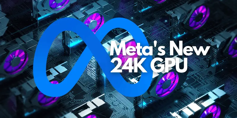 Meta 24K GPU 