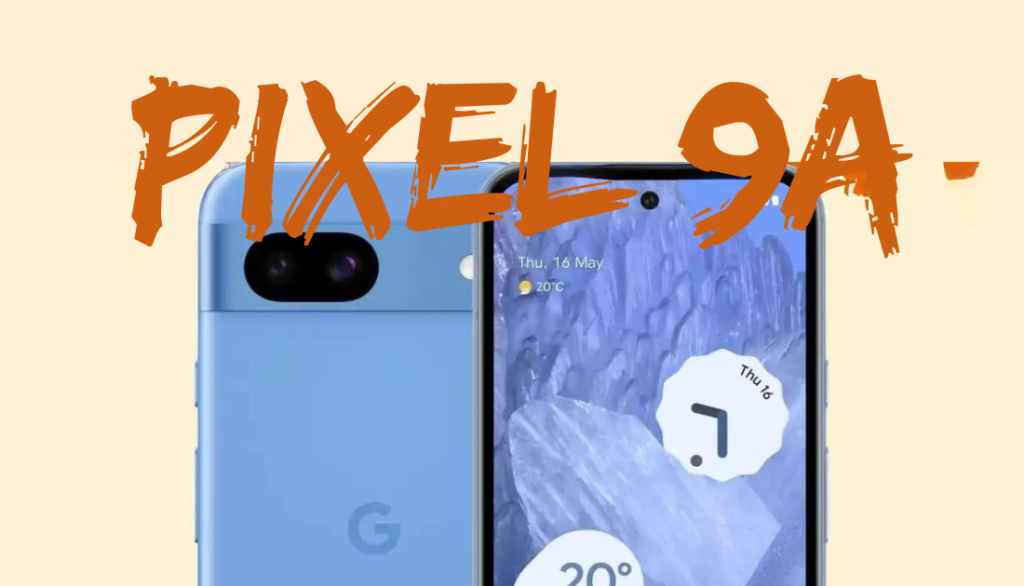 Pixel 9a